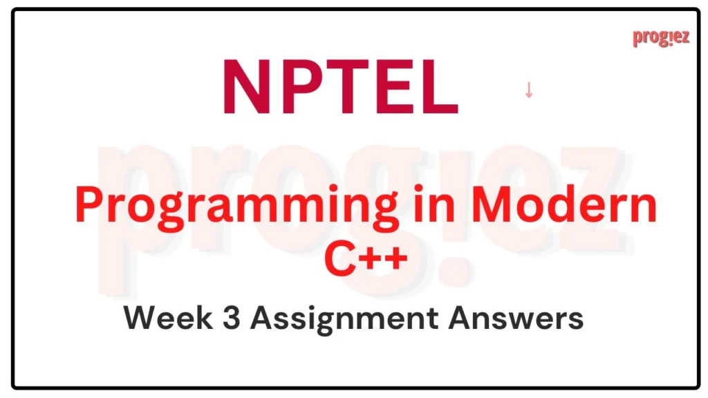 Programming in Modern C++ Week 3 Assignment Answers