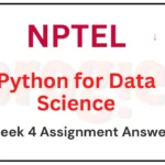 Python for Data Science NPTEL Week 4 Assignment Answers