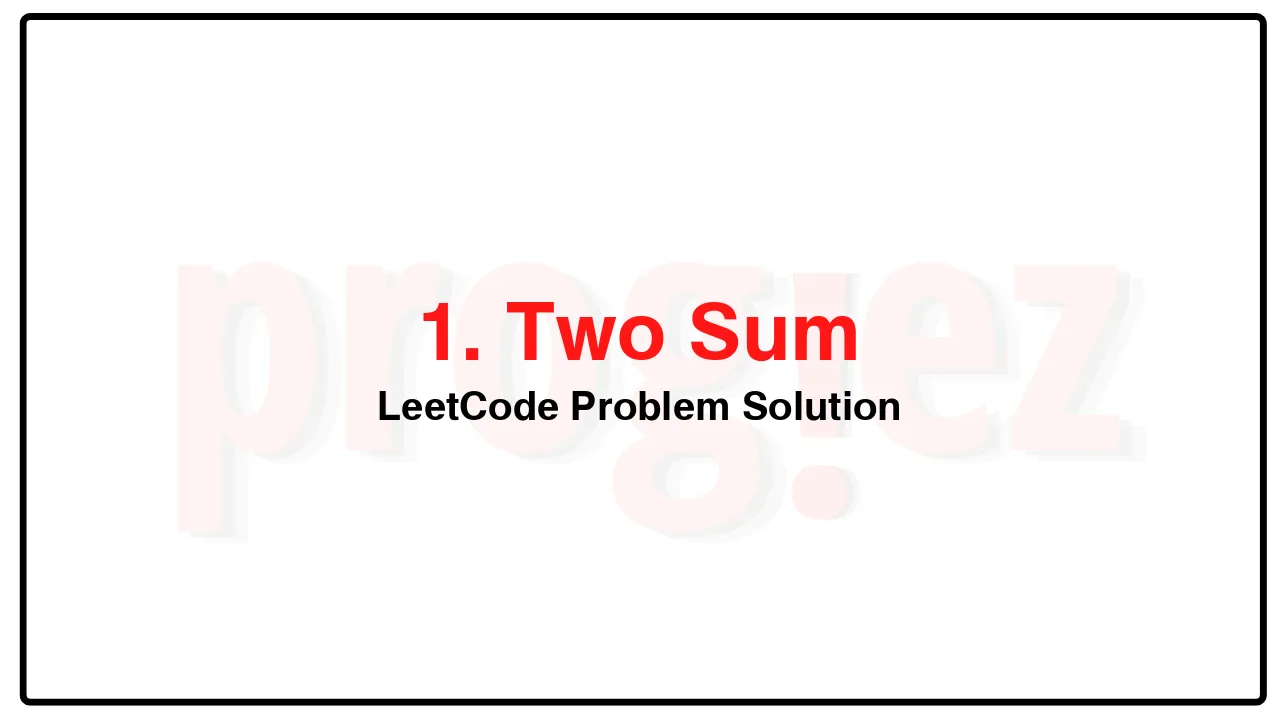 1. Two Sum LeetCode Solution image