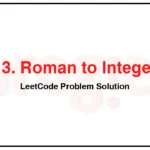 13-Roman-to-Integer-LeetCode-Problem-Solution