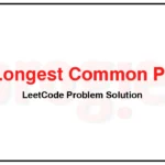 14-Longest-Common-Prefix-LeetCode-Problem-Solution