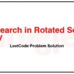 33-Search-in-Rotated-Sorted-Array-LeetCode-Problem-Solution