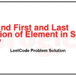 34-Find-First-and-Last-Position-of-Element-in-Sorted-Array-LeetCode-Problem-Solution