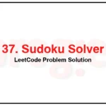 37-Sudoku-Solver-LeetCode-Problem-Solution