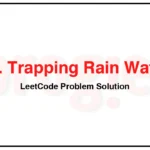 42-Trapping-Rain-Water-LeetCode-Problem-Solution