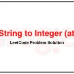 8-String-to-Integer-atoi-LeetCode-Problem-Solution