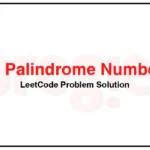 9-Palindrome-Number-LeetCode-Problem-Solution