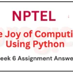 The Joy of Computing Using Python NPTEL Assignment 6 Answers