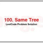 100-Same-Tree-LeetCode-Problem-Solution