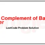 1009-Complement-of-Base-10-Integer-LeetCode-Problem-Solution