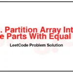 1013-Partition-Array-Into-Three-Parts-With-Equal-Sum-LeetCode-Problem-Solution