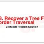 1028-Recover-a-Tree-From-Preorder-Traversal-LeetCode-Problem-Solution