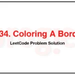 1034-Coloring-A-Border-LeetCode-Problem-Solution