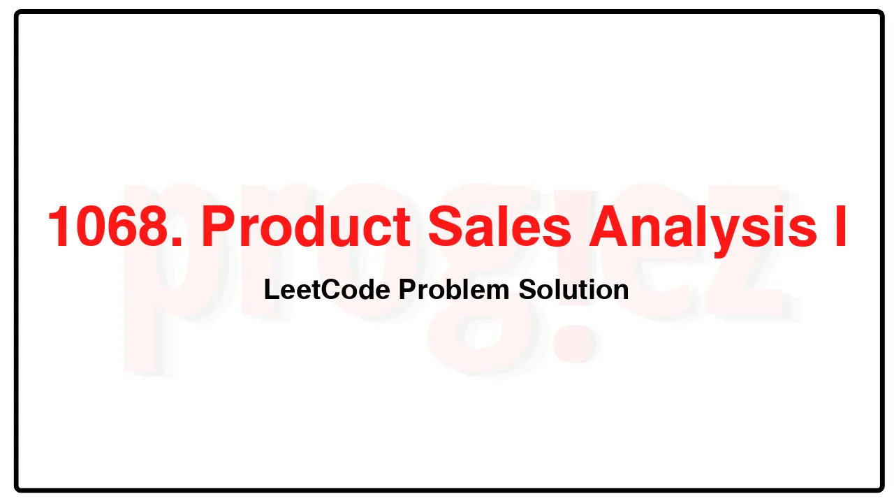 1068. Product Sales Analysis I LeetCode Solution image