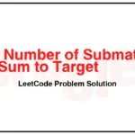 1074-Number-of-Submatrices-That-Sum-to-Target-LeetCode-Problem-Solution