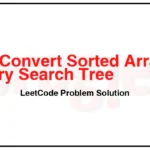 108-Convert-Sorted-Array-to-Binary-Search-Tree-LeetCode-Problem-Solution