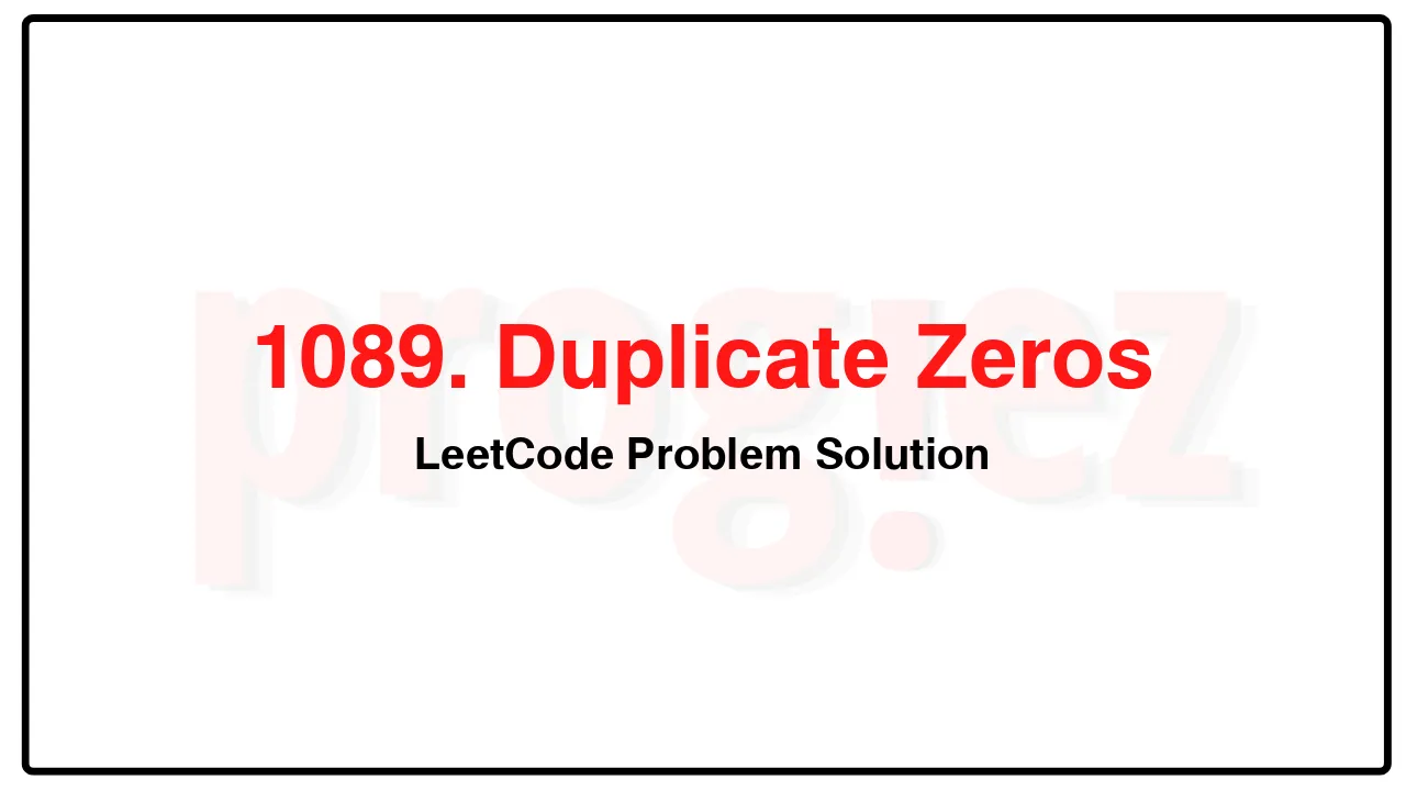 1089. Duplicate Zeros LeetCode Solution image