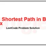 1091-Shortest-Path-in-Binary-Matrix-LeetCode-Problem-Solution