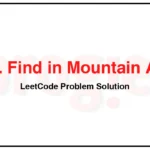 1095-Find-in-Mountain-Array-LeetCode-Problem-Solution