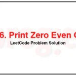 1116-Print-Zero-Even-Odd-LeetCode-Problem-Solution