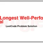 1124-Longest-Well-Performing-Interval-LeetCode-Problem-Solution