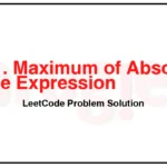 1131-Maximum-of-Absolute-Value-Expression-LeetCode-Problem-Solution