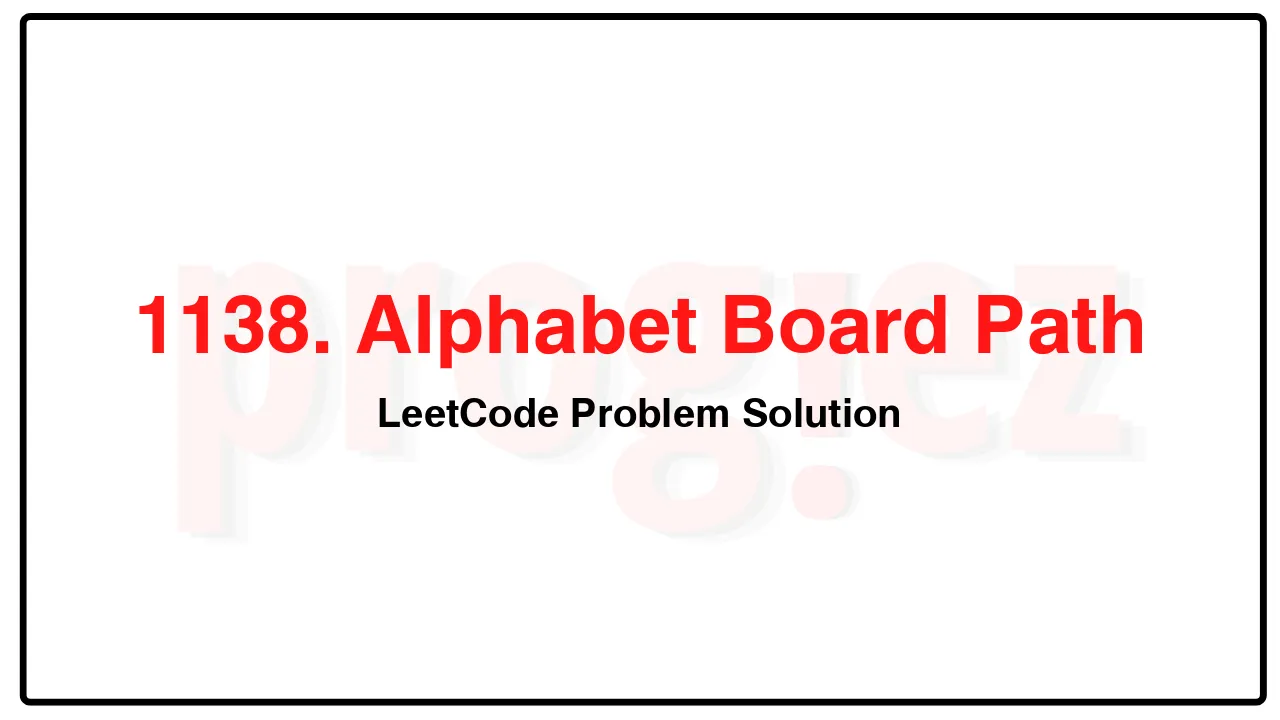 1138. Alphabet Board Path LeetCode Solution image