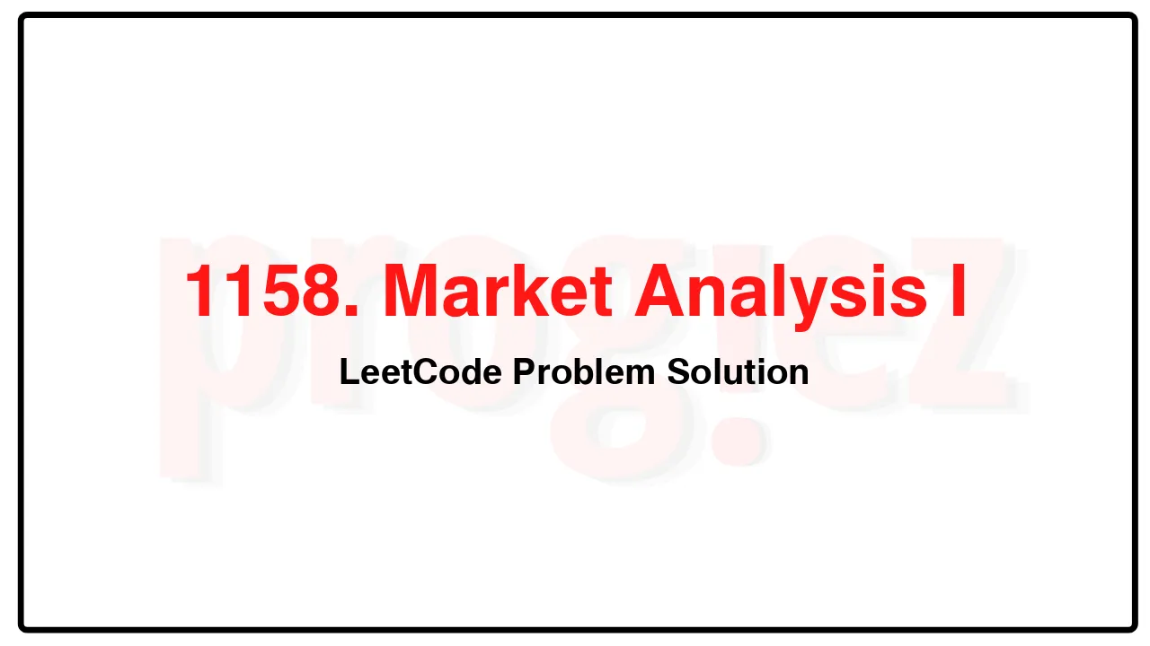 1158. Market Analysis I LeetCode Solution image