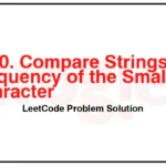 1170-Compare-Strings-by-Frequency-of-the-Smallest-Character-LeetCode-Problem-Solution