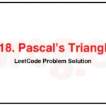 118-Pascals-Triangle-LeetCode-Problem-Solution