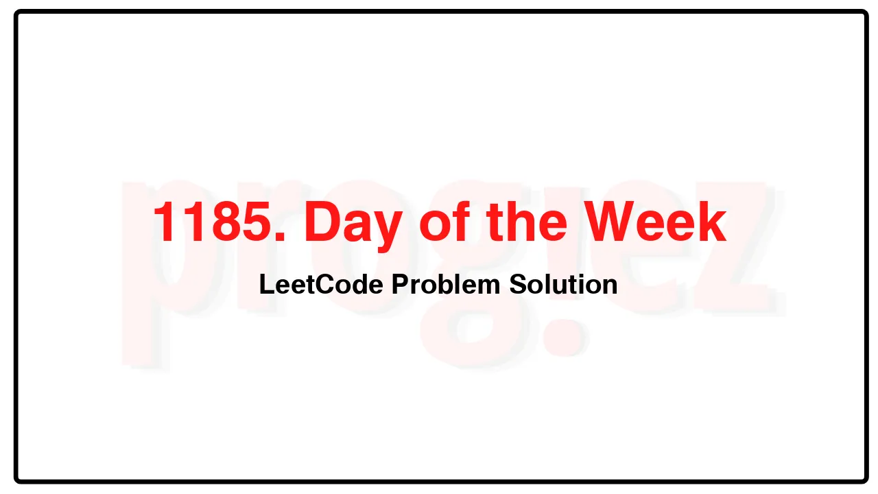 1185. Day of the Week LeetCode Solution image