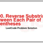 1190-Reverse-Substrings-Between-Each-Pair-of-Parentheses-LeetCode-Problem-Solution