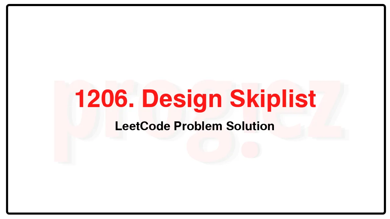 1206. Design Skiplist LeetCode Solution image