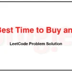 121-Best-Time-to-Buy-and-Sell-Stock-LeetCode-Problem-Solution