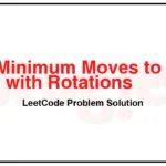 1210-Minimum-Moves-to-Reach-Target-with-Rotations-LeetCode-Problem-Solution