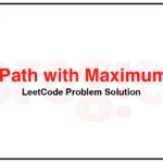 1219-Path-with-Maximum-Gold-LeetCode-Problem-Solution