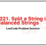 1221-Split-a-String-in-Balanced-Strings-LeetCode-Problem-Solution