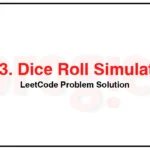 1223-Dice-Roll-Simulation-LeetCode-Problem-Solution