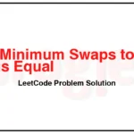 1247-Minimum-Swaps-to-Make-Strings-Equal-LeetCode-Problem-Solution