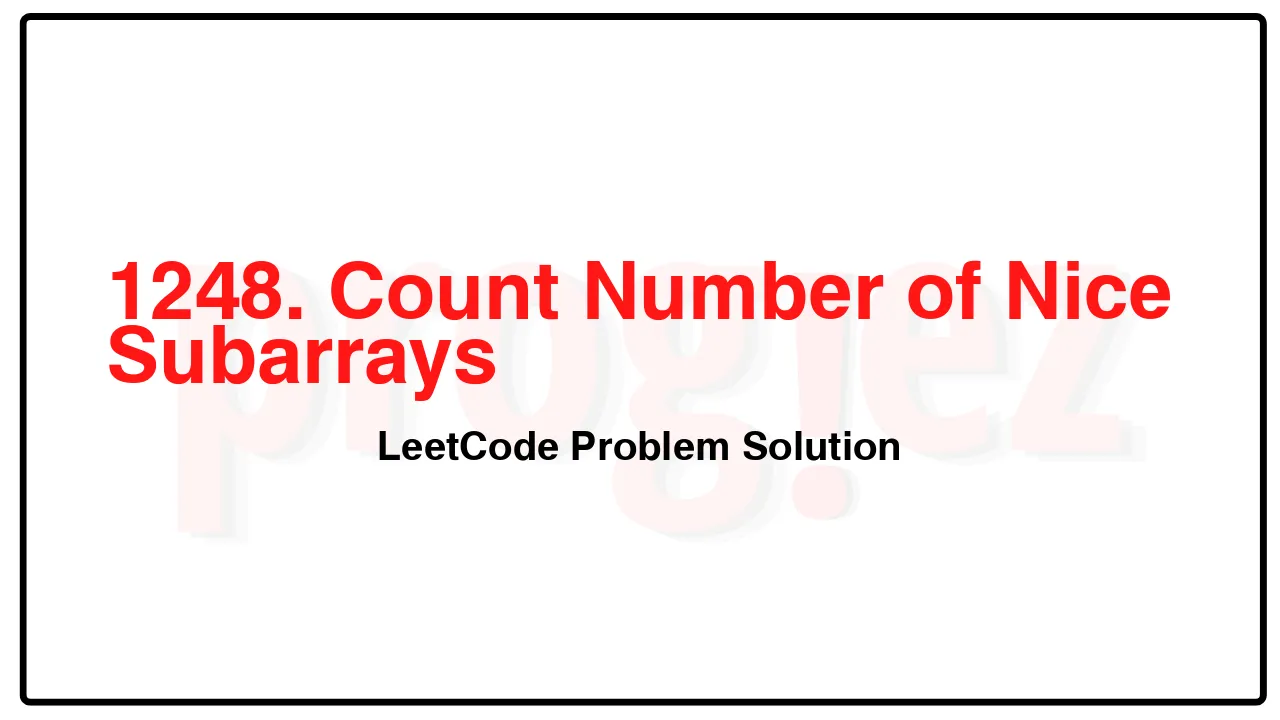 1248. Count Number of Nice Subarrays LeetCode Solution image