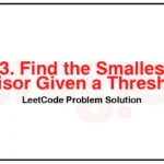 1283-Find-the-Smallest-Divisor-Given-a-Threshold-LeetCode-Problem-Solution