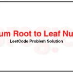 129-Sum-Root-to-Leaf-Numbers-LeetCode-Problem-Solution