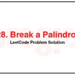 1328-Break-a-Palindrome-LeetCode-Problem-Solution