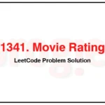 1341-Movie-Rating-LeetCode-Problem-Solution