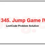 1345-Jump-Game-IV-LeetCode-Problem-Solution