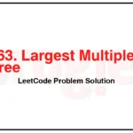 1363-Largest-Multiple-of-Three-LeetCode-Problem-Solution