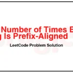 1375-Number-of-Times-Binary-String-Is-Prefix-Aligned-LeetCode-Problem-Solution