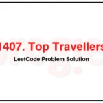 1407-Top-Travellers-LeetCode-Problem-Solution