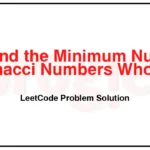 1414-Find-the-Minimum-Number-of-Fibonacci-Numbers-Whose-Sum-Is-K-LeetCode-Problem-Solution