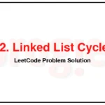 142-Linked-List-Cycle-II-LeetCode-Problem-Solution